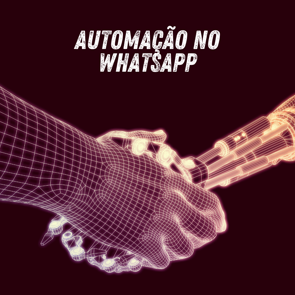 A importância de automatizar o seu WhatsApp